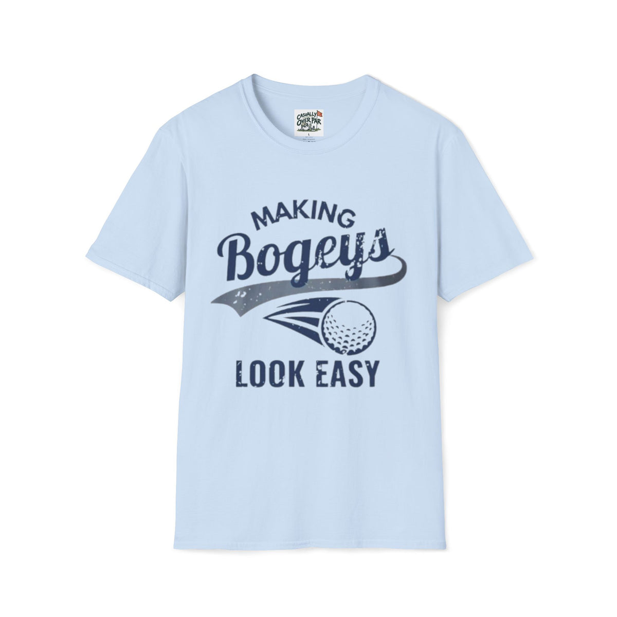 Make Bogeys Look Easy T-Shirt