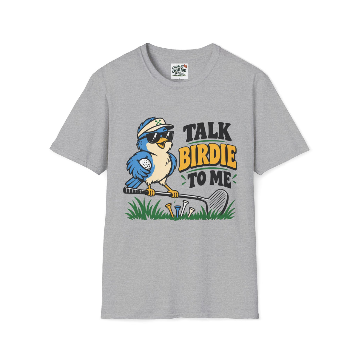 Talk Birdie To Me Golf T-Shirt