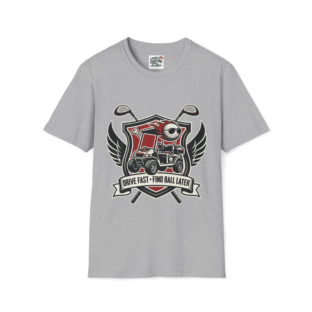Drive Fast Find Ball Golf T-Shirt